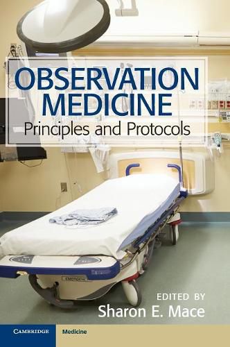 Cover image for Observation Medicine: Principles and Protocols
