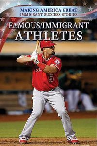 Cover image for Famous Immigrant Athletes