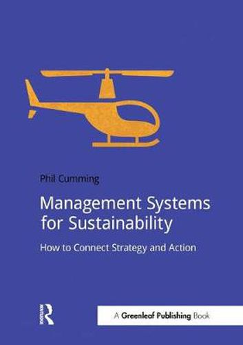 Management Systems for Sustainability: How to Connect Strategy and Action
