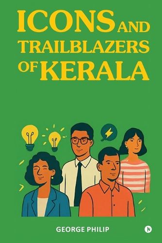 Cover image for Icons and Trailblazers of Kerala