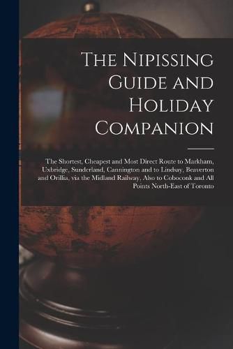 Cover image for The Nipissing Guide and Holiday Companion [microform]