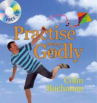 Cover image for Practise Being Godly