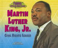 Cover image for Martin Luther King, Jr.: Civil Rights Leader