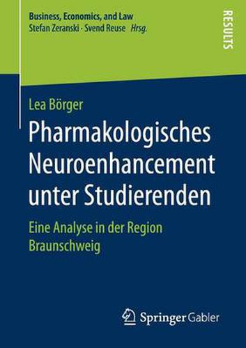 Cover image for Pharmakologisches Neuroenhancement Unter Studierenden: Eine Analyse in Der Region Braunschweig