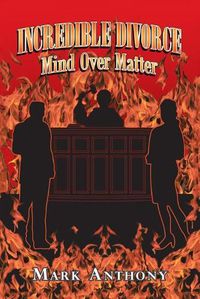 Cover image for Incredible Divorce: Mind over Matter