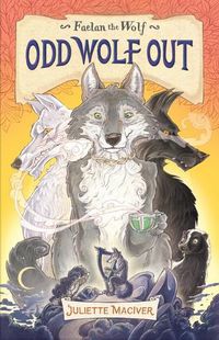Cover image for Odd Wolf out (Faelan the Wolf #1)
