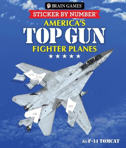 Cover image for Brain Games - Sticker by Number: America's Top Gun Fighter Planes (28 Images to Sticker)