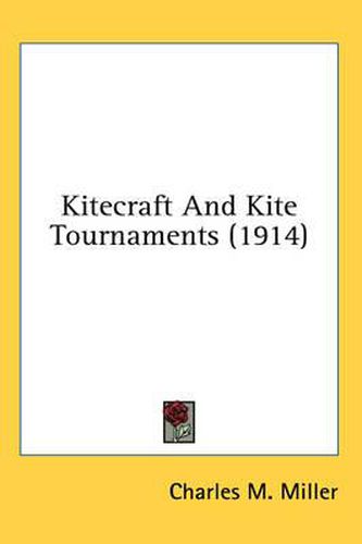 Cover image for Kitecraft and Kite Tournaments (1914)