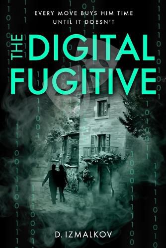 Cover image for The Digital Fugitive
