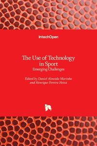 Cover image for The Use of Technology in Sport: Emerging Challenges