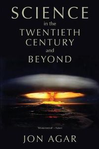 Cover image for Science in the 20th Century and Beyond