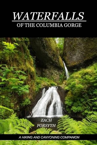 Waterfalls of the Columbia Gorge