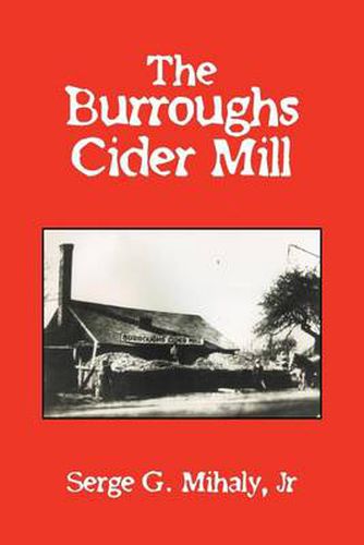 Cover image for The Burroughs Cider Mill