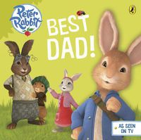 Cover image for Peter Rabbit Animation: Best Dad!