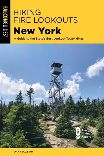 Cover image for Hiking Fire Lookouts New York