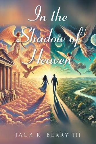 Cover image for In the Shadow of Heaven