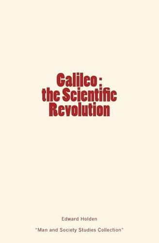 Galileo: the Scientific Revolution