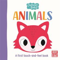 Cover image for Chatterbox Baby: Animals: A touch-and-feel board book to share