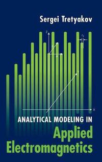 Cover image for Analytical Modeling in Applied Electromagnetics