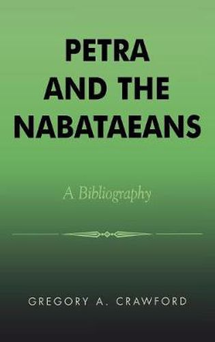 Cover image for Petra and the Nabataeans: A Bibliography