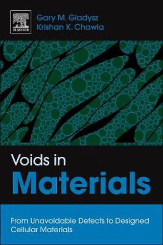 Cover image for Voids in Materials: From Unavoidable Defects to Designed Cellular Materials