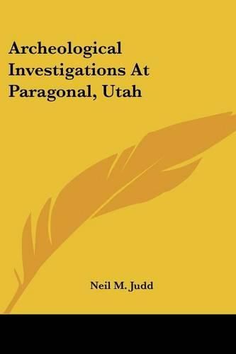 Cover image for Archeological Investigations at Paragonal, Utah