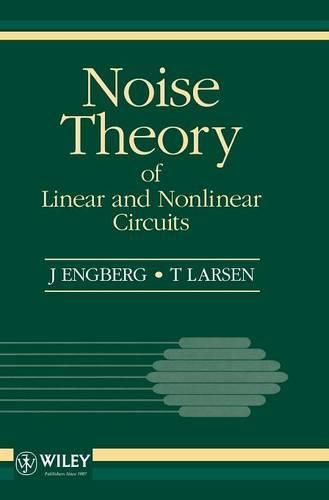 Cover image for Noise Theory of Linear and Nonlinear Circuits