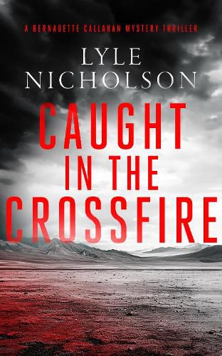 Cover image for Caught In The Crossfire