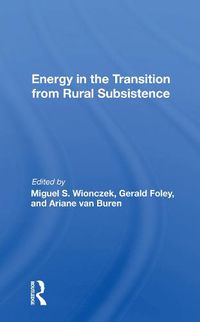 Cover image for Energy in the Transition from Rural Subsistence