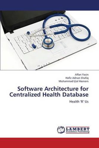 Software Architecture for Centralized Health Database