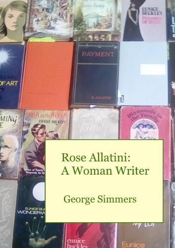 Cover image for Rose Allatini: A Woman Writer