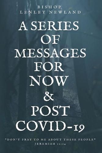 Cover image for A Series of Messages For Pre and Post Covid-19