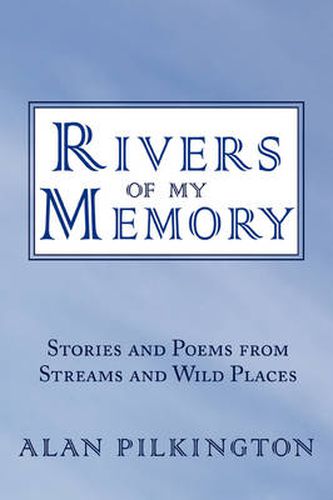 Cover image for Rivers of My Memory