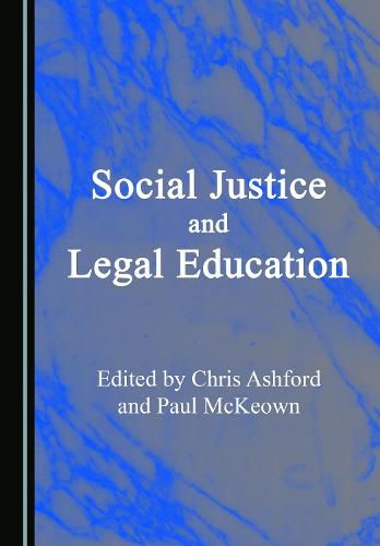 Cover image for Social Justice and Legal Education