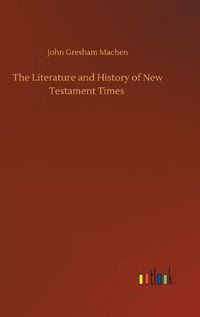 Cover image for The Literature and History of New Testament Times