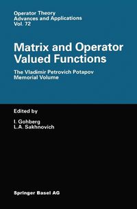 Cover image for Matrix and Operator Valued Functions: The Vladimir Petrovich Potapov Memorial Volume