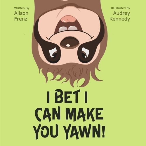 Cover image for I Bet I Can Make You Yawn!