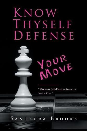 Cover image for Know Thyself Defense: Your Move