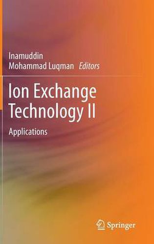 Cover image for Ion Exchange Technology II: Applications