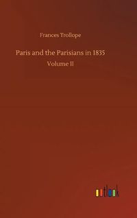 Cover image for Paris and the Parisians in 1835