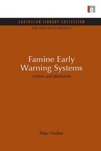 Famine Early Warning Systems: Victims and destitution
