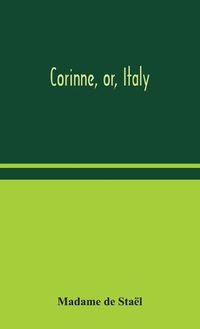 Cover image for Corinne, or, Italy