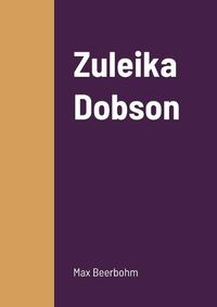 Cover image for Zuleika Dobson