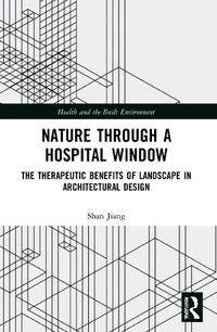 Cover image for Nature through a Hospital Window