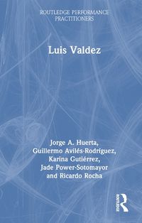 Cover image for Luis Valdez