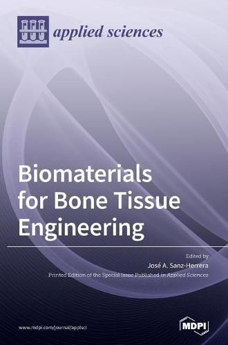 Cover image for Biomaterials for Bone Tissue Engineering