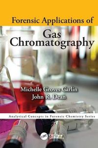 Cover image for Forensic Applications of Gas Chromatography