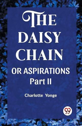 THE DAISY CHAINOR ASPIRATIONS Part. II (Edition2023)