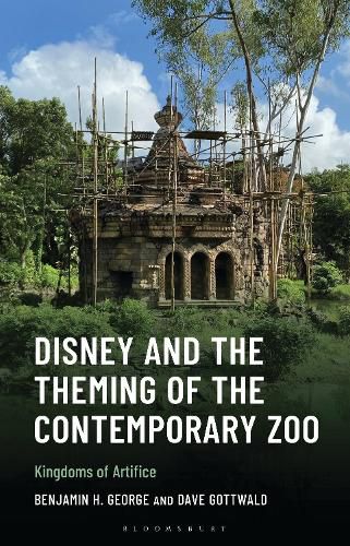 Cover image for Disney and the Theming of the Contemporary Zoo