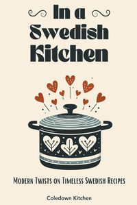 Cover image for In a Swedish Kitchen